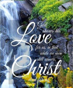 Christian Wallpaper - Flower Falls Romans 5:8