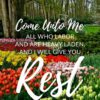 Christian Wallpaper – Flower Garden Matthew 11:28