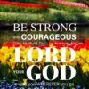 Christian Wallpaper – Flowers Joshua 1:9
