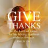 Christian Wallpaper - Give Thanks Psalm 136:3
