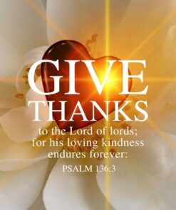 Christian Wallpaper - Give Thanks Psalm 136:3
