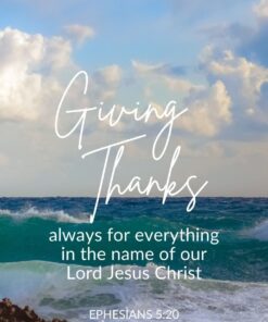 Christian Wallpaper - Giving Thanks Ephesians 5:20