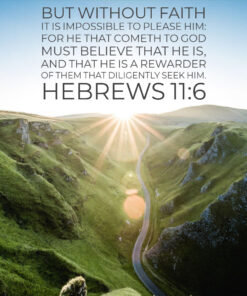 Hebrews 11:6 - Please Him With Faith - Bible Verses To Go