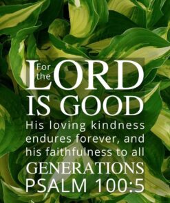 Christian Wallpaper - Hosta Psalm 100:5