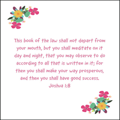 Joshua 1:8 - You Shall Have Good Success - Bible Verses To Go