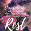 Christian Wallpaper - Lavender Matthew 11:28