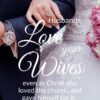 Christian Wallpaper - Love Your Wife Ephesians 5:25