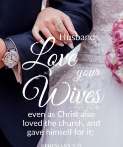 Christian Wallpaper - Love Your Wife Ephesians 5:25