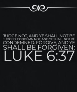 Luke 6:37 - Forgive and Be Forgiven - Bible Verses To Go