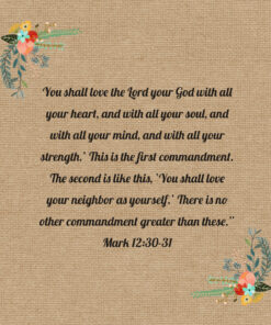 Mark 12:30-31 - Love Your Neighbor as Yourself - Bible Verses To Go