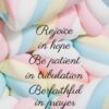 Christian Wallpaper - Marshmallow Romans 12:12