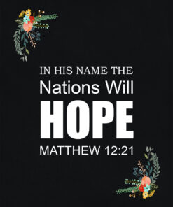 Matthew 12:21 - Nations Hope - Bible Verses To Go