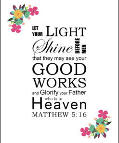 Matthew 5:16 - Light Shine - Bible Verses To Go