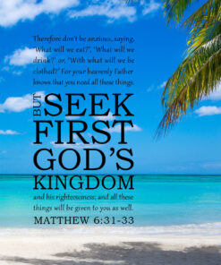 Matthew 6:31-33 - Don't Be Anxious - Bible Verses To Go