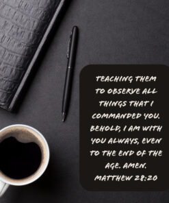 Matthew 28:20 - I Am With You Always - Bible Verses To Go