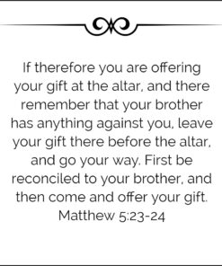 Matthew 5:23-24 - Be Reconciled to Your Brother - Bible Verses To Go