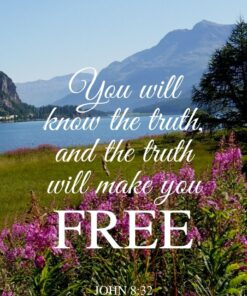 Christian Wallpaper - Mountain Flowers John 8:32