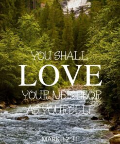 Christian Wallpaper - Mountain Rapids Mark 12:31