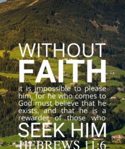 Christian Wallpaper - Mountain View Hebrews 11:6