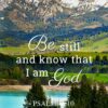 Christian Wallpaper – Mountains Psalm 46:10