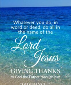 Christian Wallpaper - Ocean Colossians 3:17