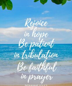 Christian Wallpaper - Ocean View Romans 12:12