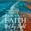 Christian Wallpaper - Ocean Waves 2 Corinthians 5:7