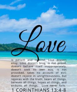 Christian Wallpaper – Paradise 1 Corinthians 13:4-8