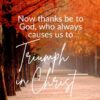 Christian Wallpaper - Path to Victory 2 Corinthians 2:14