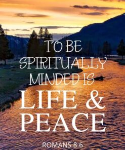 Christian Wallpaper - Peaceful River Romans 8:6