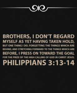 Philippians 3:13-14 - Forgetting the Things Which Are Behind - Bible Verses To Go