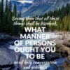 Christian Wallpaper - Pine River 2 Peter 3:11