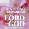 Christian Wallpaper – Pink Bloom Joshua 1:9