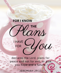 Christian Wallpaper – Pink Cup Jeremiah 29:11