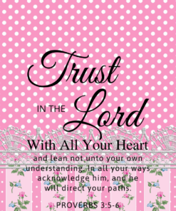 Christian Wallpaper – Pink Mix Proverbs 3:5-6