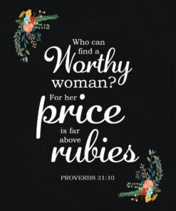 Proverbs 31:10 - Far Above Rubies - Bible Verses To Go