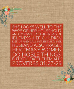 Proverbs 31:27-29 - Her Children Call Her Blessed - Bible Verses To Go