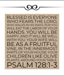 Psalm 128:1-3 - You Will Be Happy - Bible Verses To Go