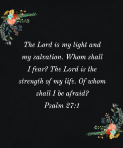Psalm 27:1 - Of Whom Shall I Be Afraid - Bible Verses To Go