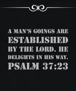 Psalm 37:23 - Man's Goings Established by the Lord - Bible Verses To Go