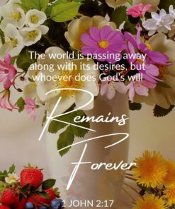 Christian Wallpaper - Remains Forever - 1 John 2:17