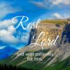 Christian Wallpaper - Rest in the Lord Psalm 37:7