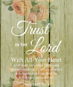 Christian Wallpaper – Floral Wood Proverbs 3:5-6