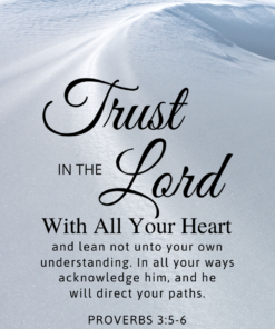 Christian Wallpaper – Snow Trail Proverbs 3:5-6