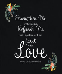 Song of Solomon 2:5 - I am Faint with Love - Bible Verses To Go