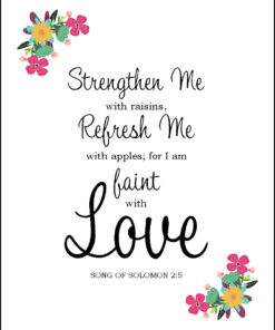 Song of Solomon 2:5 - I am Faint with Love - Bible Verses To Go