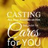 Christian Wallpaper – Sunflower 1 Peter 5:7