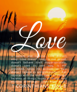 Christian Wallpaper – Sunrise 1 Corinthians 13:4-8