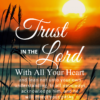 Christian Wallpaper – Sunrise Proverbs 3:5-6