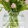 Christian Wallpaper - Tulip Vase Colossians 3:15